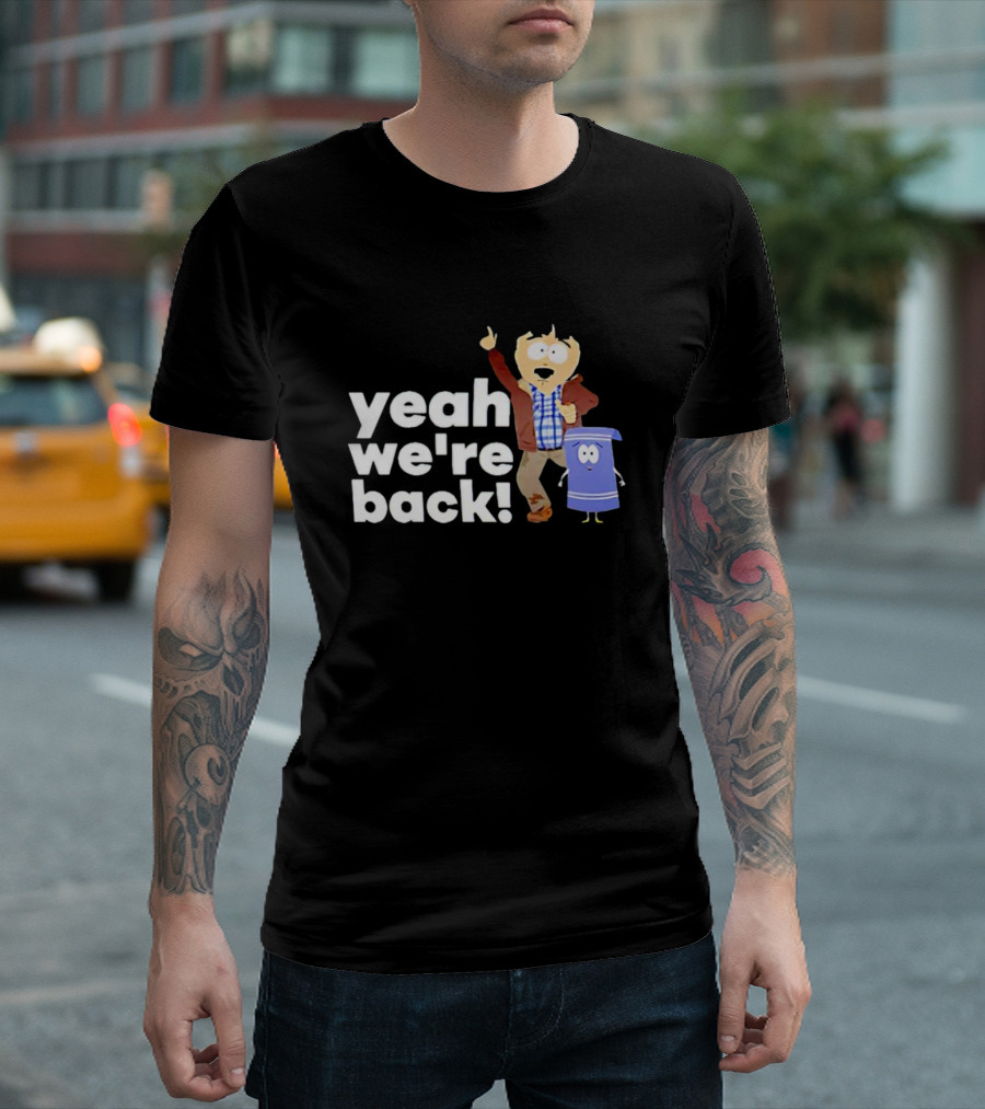 Randy Marsh and Towelie Yeah We're Back T-Shirt