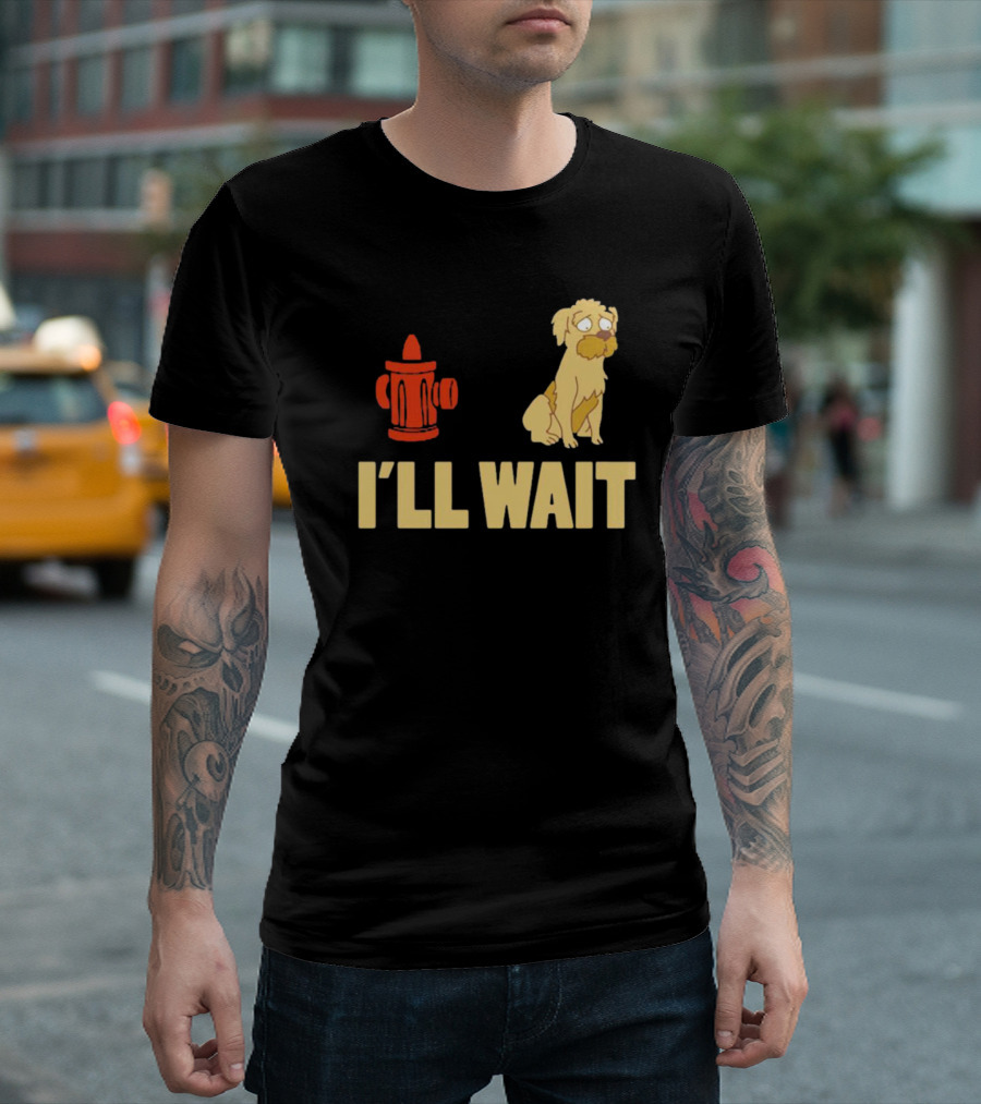 Seymour Futurama I'll Wait Fire Hydrant Dog Scene T-Shirt