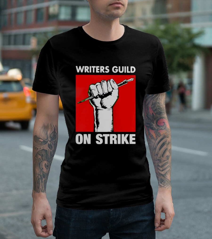 Writers Guild On Strike Raised Fist Pencil T-Shirt