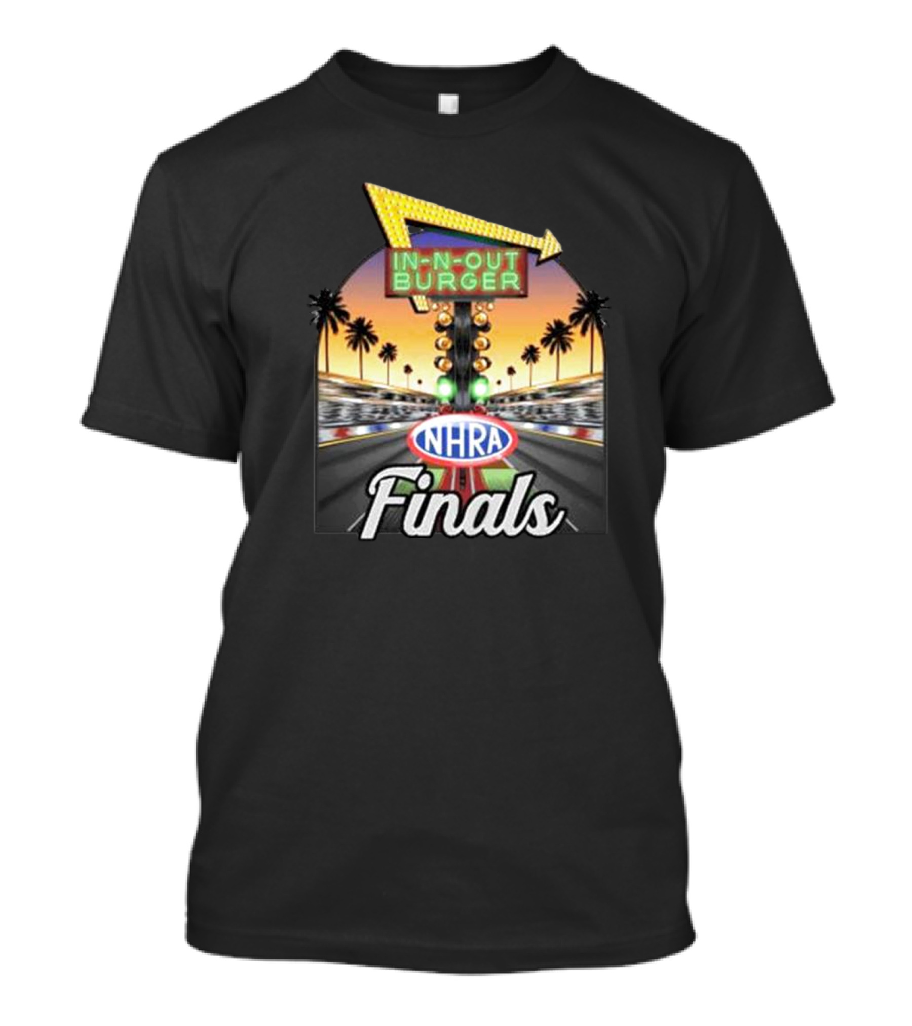 In-n-out Burger NHRA Finals Racing Scene With Palm Trees And Sunset T-Shirt