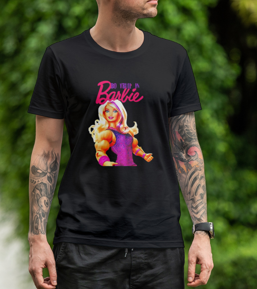 BO YBUIP IN Barbie T-Shirt