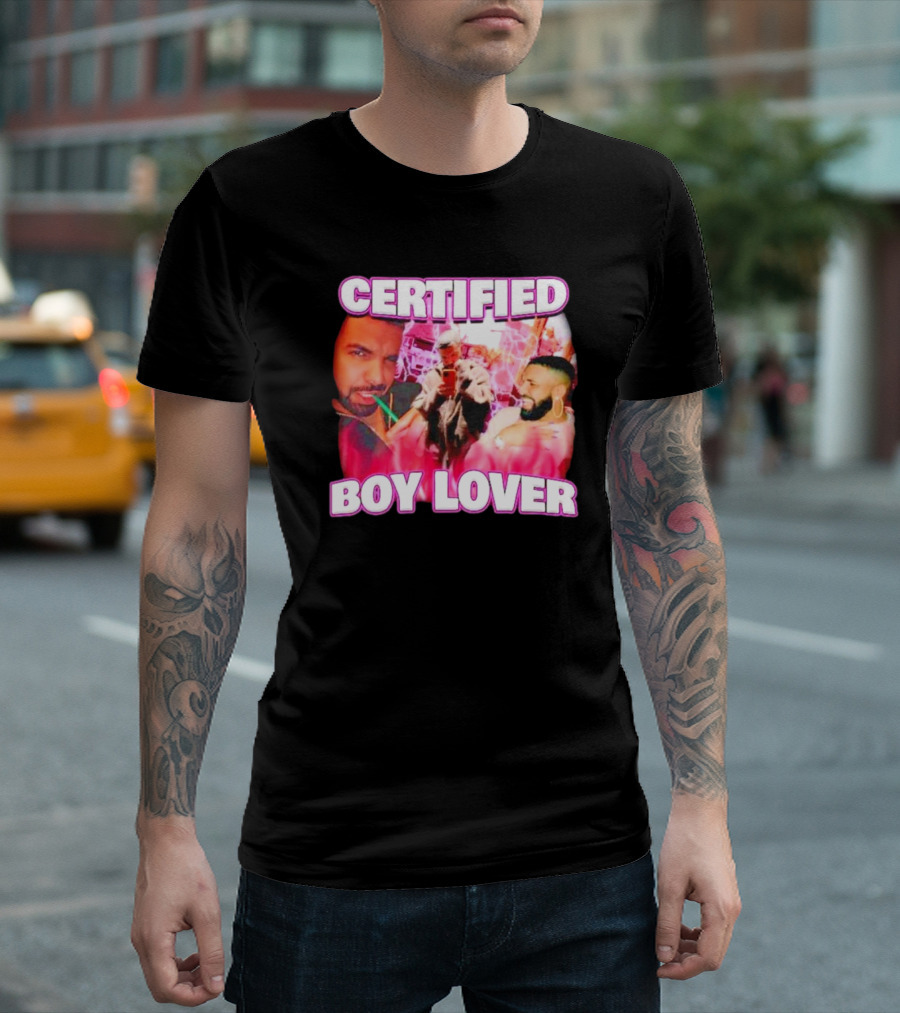 Drake Certified Boy Lover Rap T-Shirt