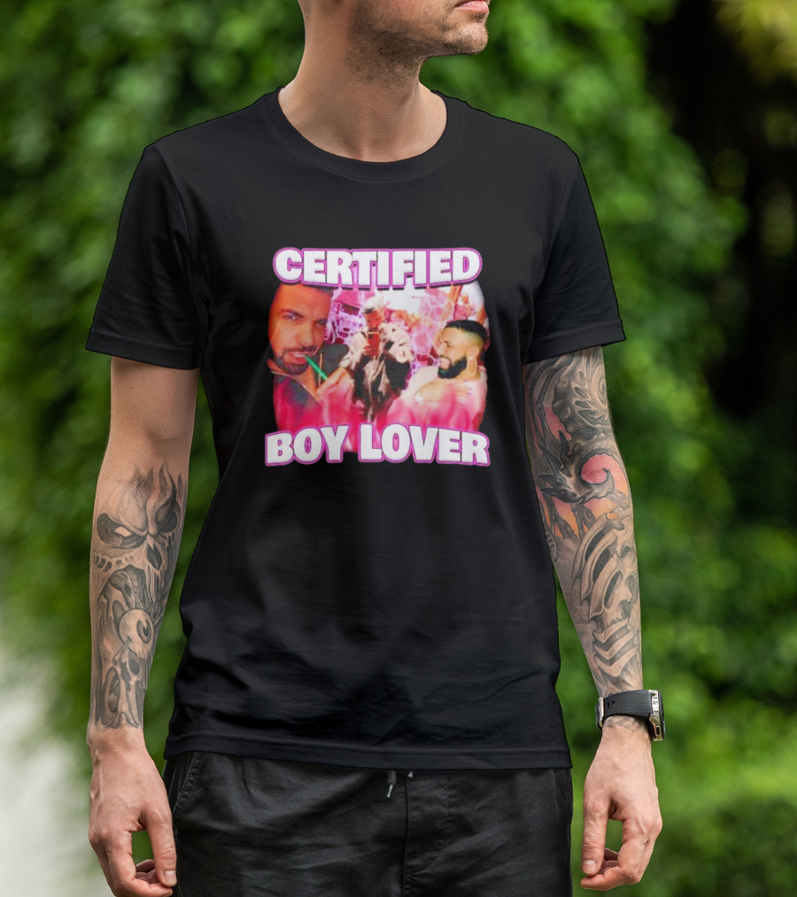 Drake Certified Boy Lover Rap T-Shirt