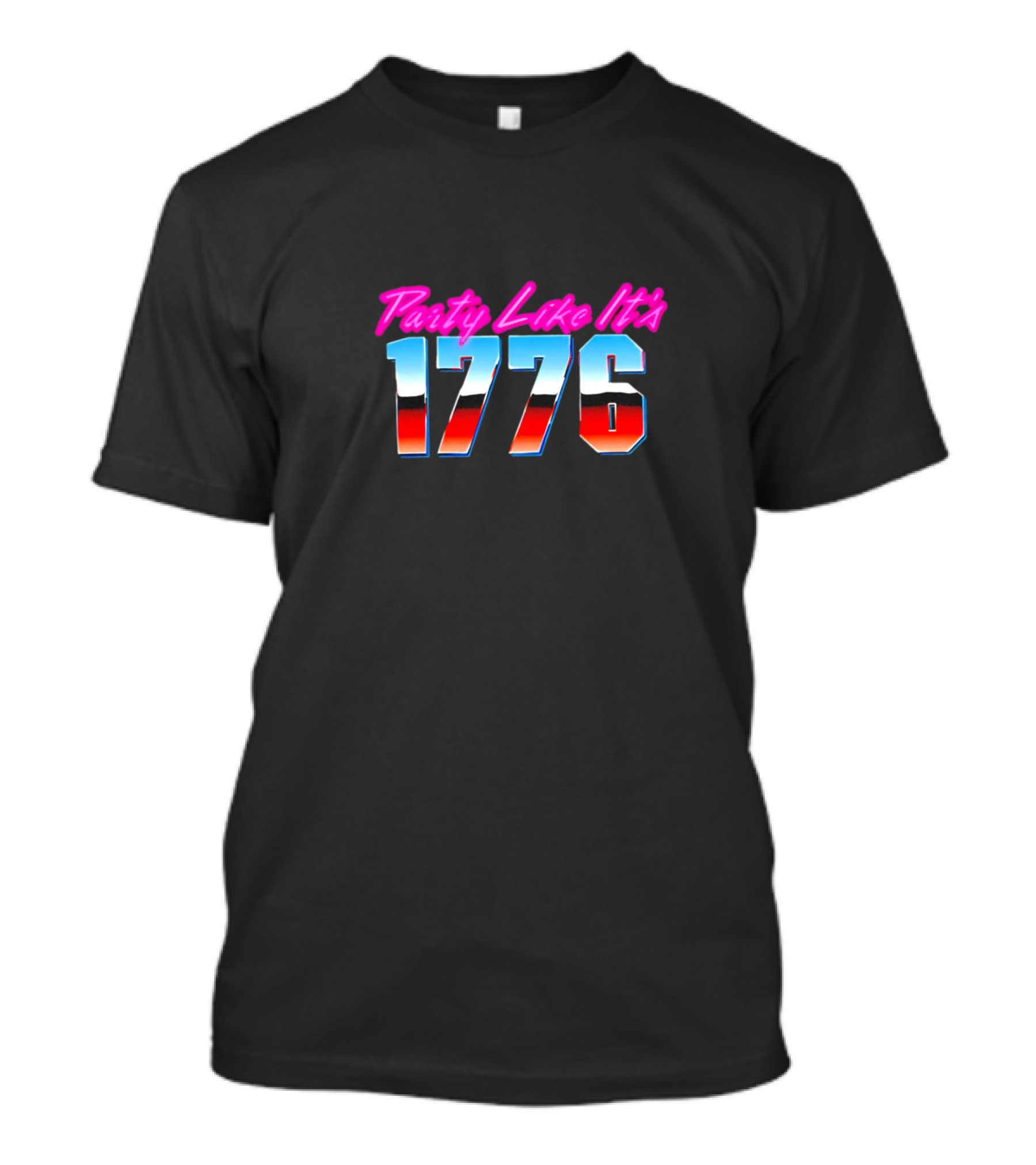 Party Like It’s 1776 Retro Neon Text T-Shirt
