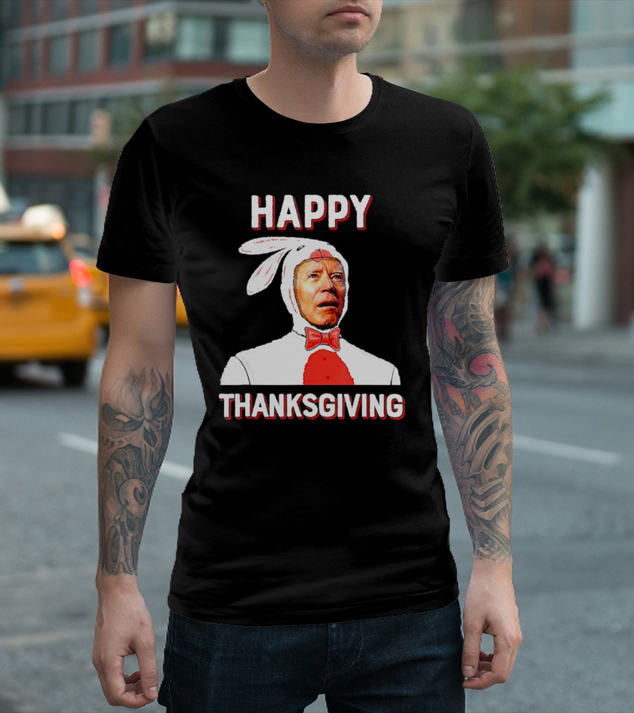 Happy Thanksgiving Easter Bunny Biden T-Shirt