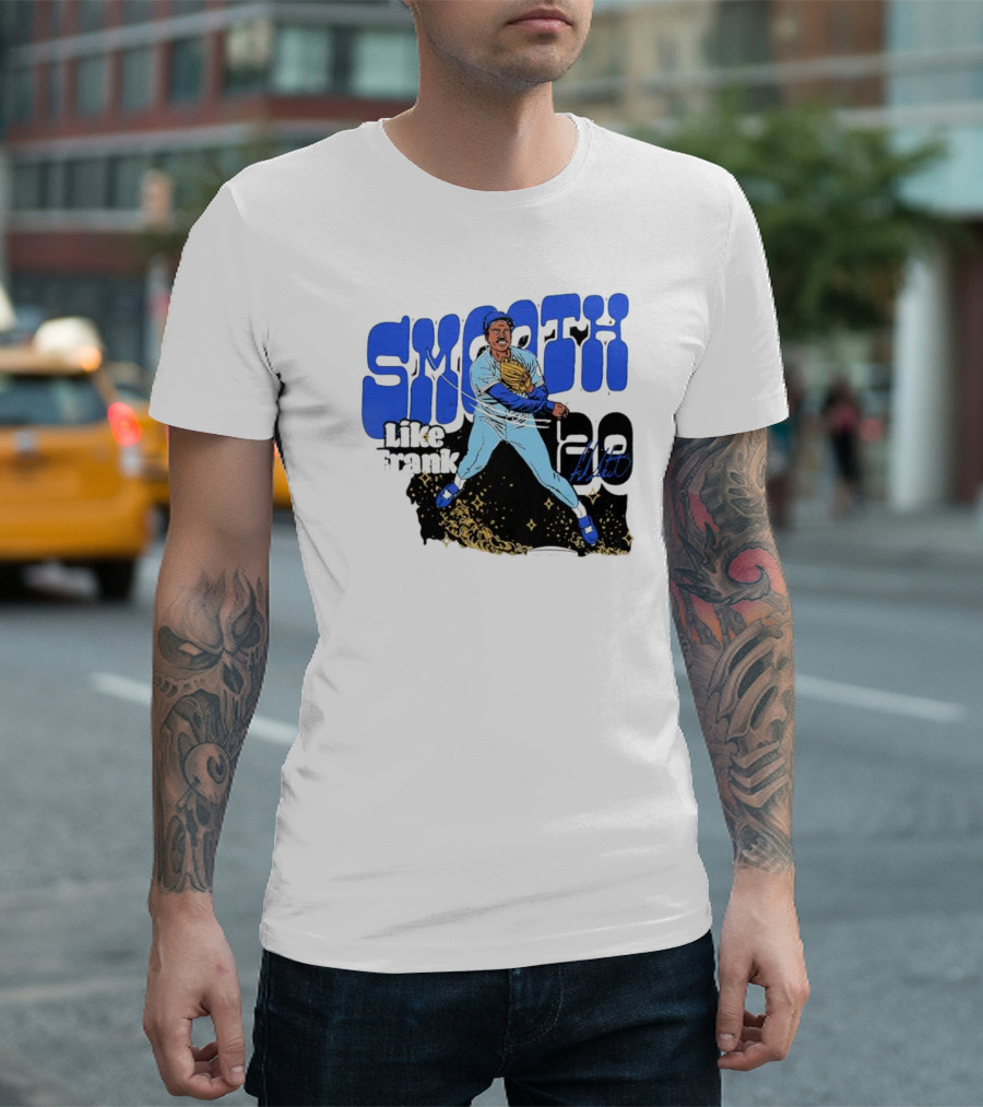 Smooth Like Frank 20 Signature Baseball Player T-Shirt