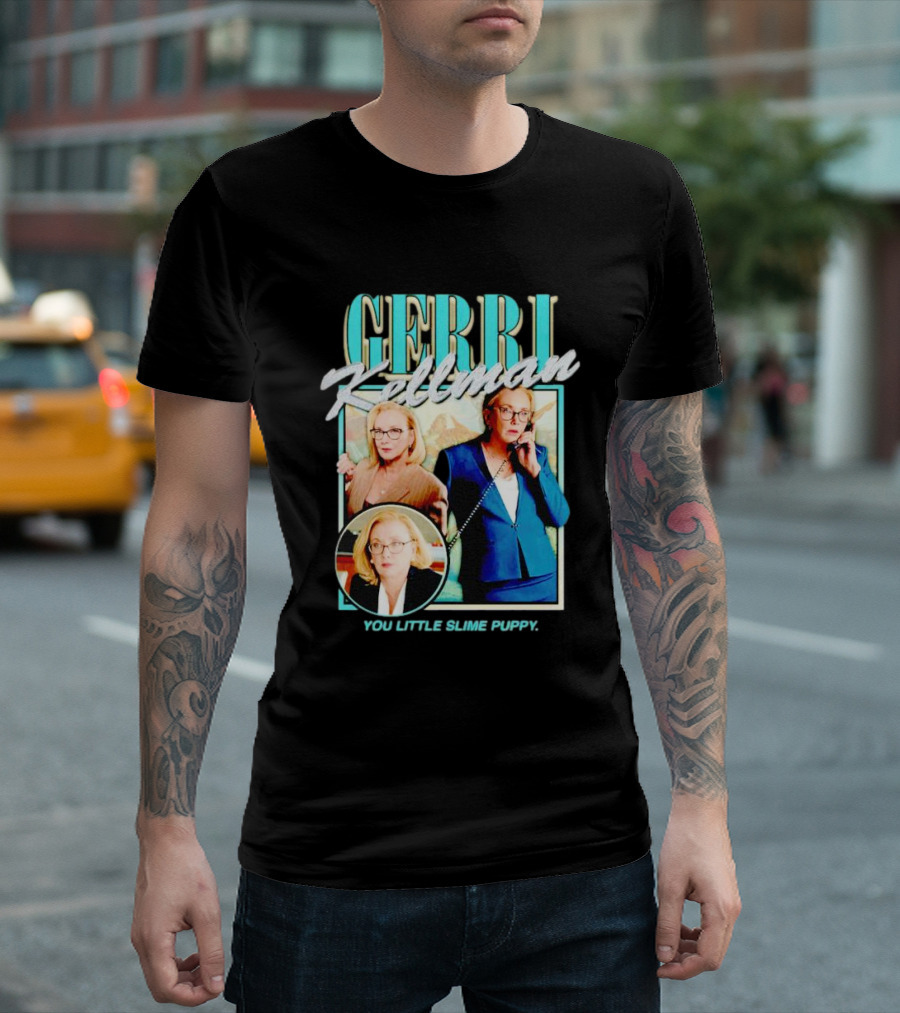 Gerri Kellman You Little Slime Puppy Image Trio T-Shirt
