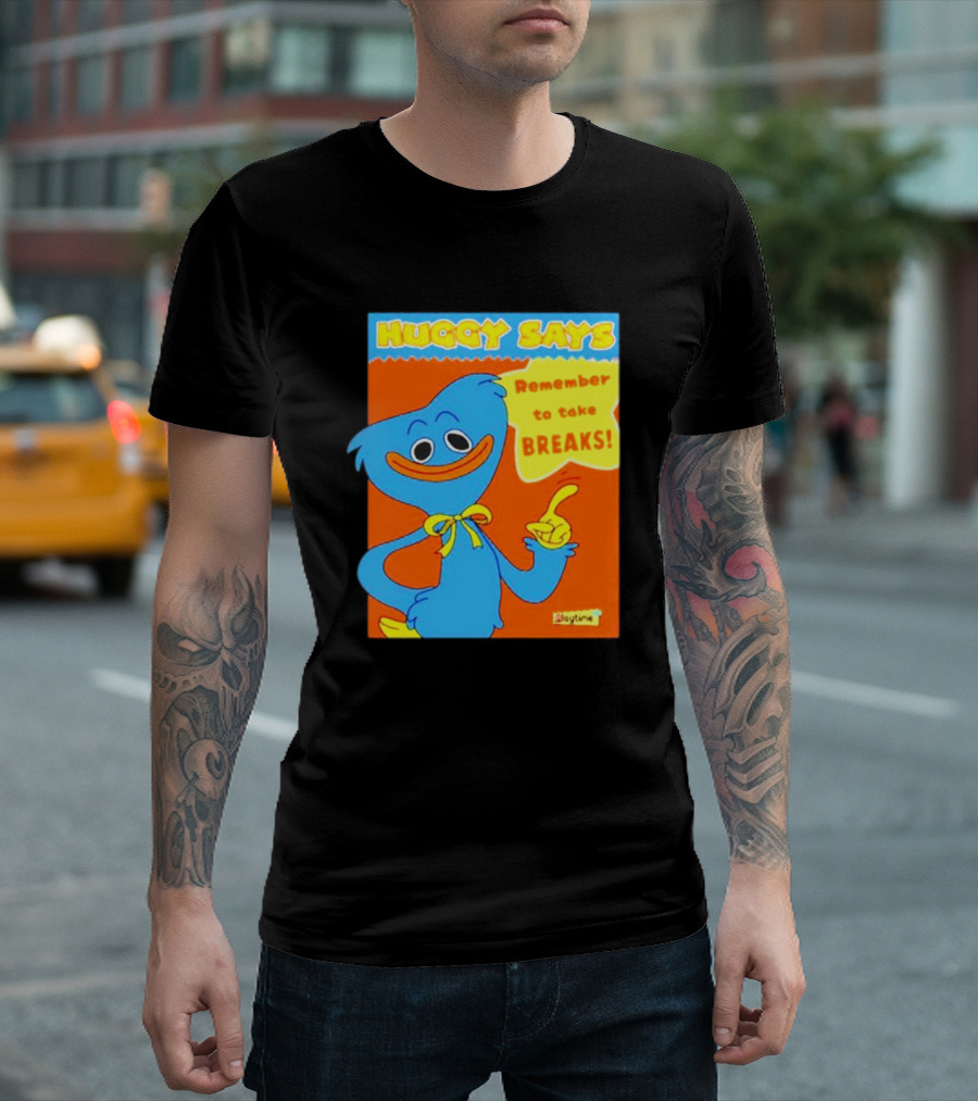 Huggy Says Remember to Take Breaks Playtime T-Shirt