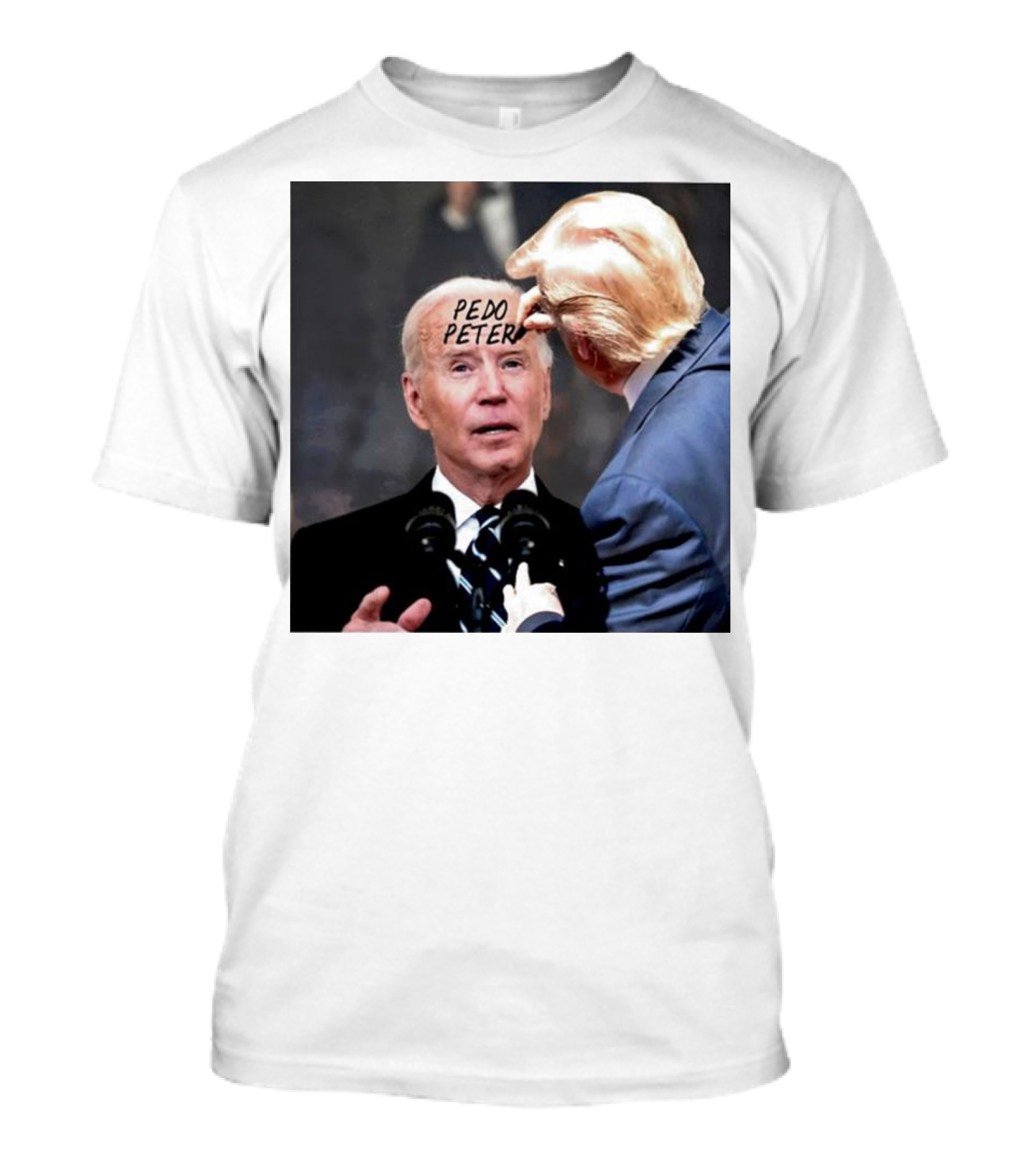Trump Writes Pedo Peter On Biden's Forehead Image T-Shirt