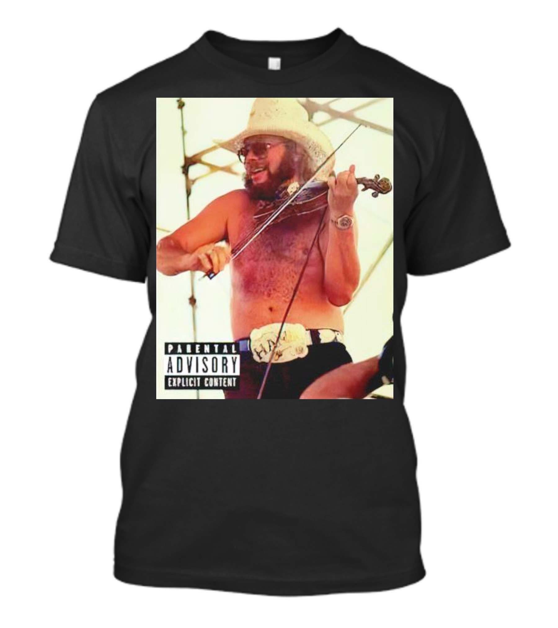 Parental Explicit Content Party Boy Hank Fiddler In Cowboy Hat And Sunglasses T-Shirt