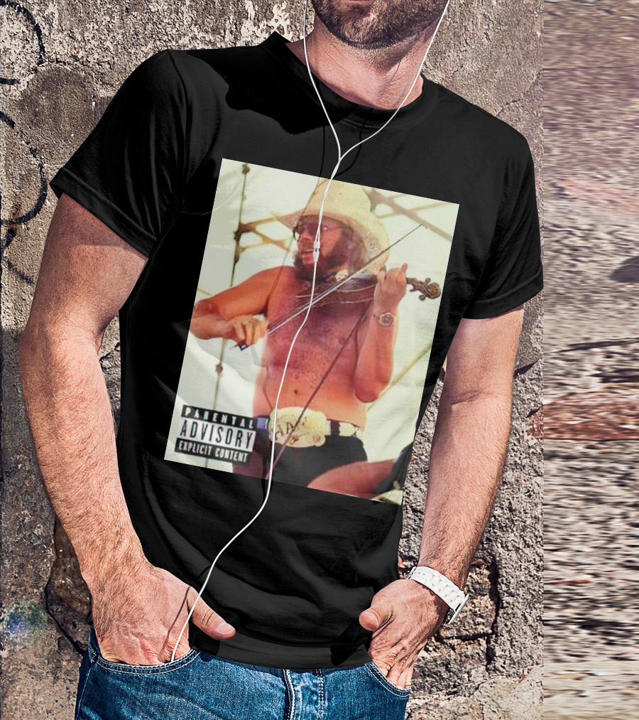 Parental Explicit Content Party Boy Hank Fiddler In Cowboy Hat And Sunglasses T-Shirt