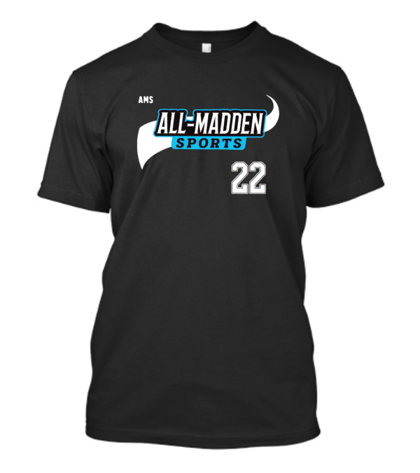 AMS All-Madden Sports 22 T-Shirt