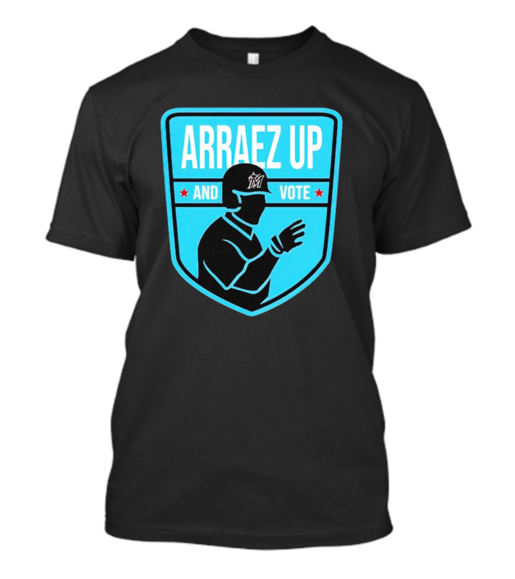 Arraez Up And Vote Miami Marlins Baseball Excellence T-Shirt