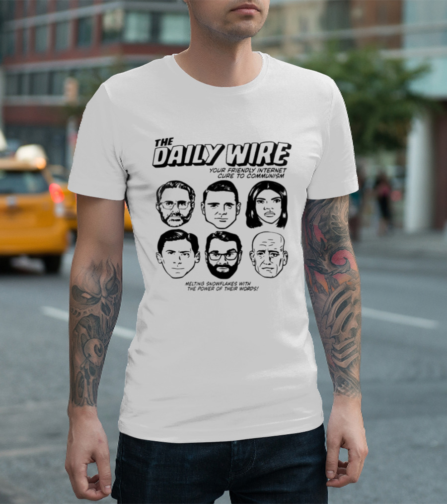 The Daily Wire Your Friendly Internet Cure to Communism Melting Snowflakes with the Power of Their Words T-Shirt