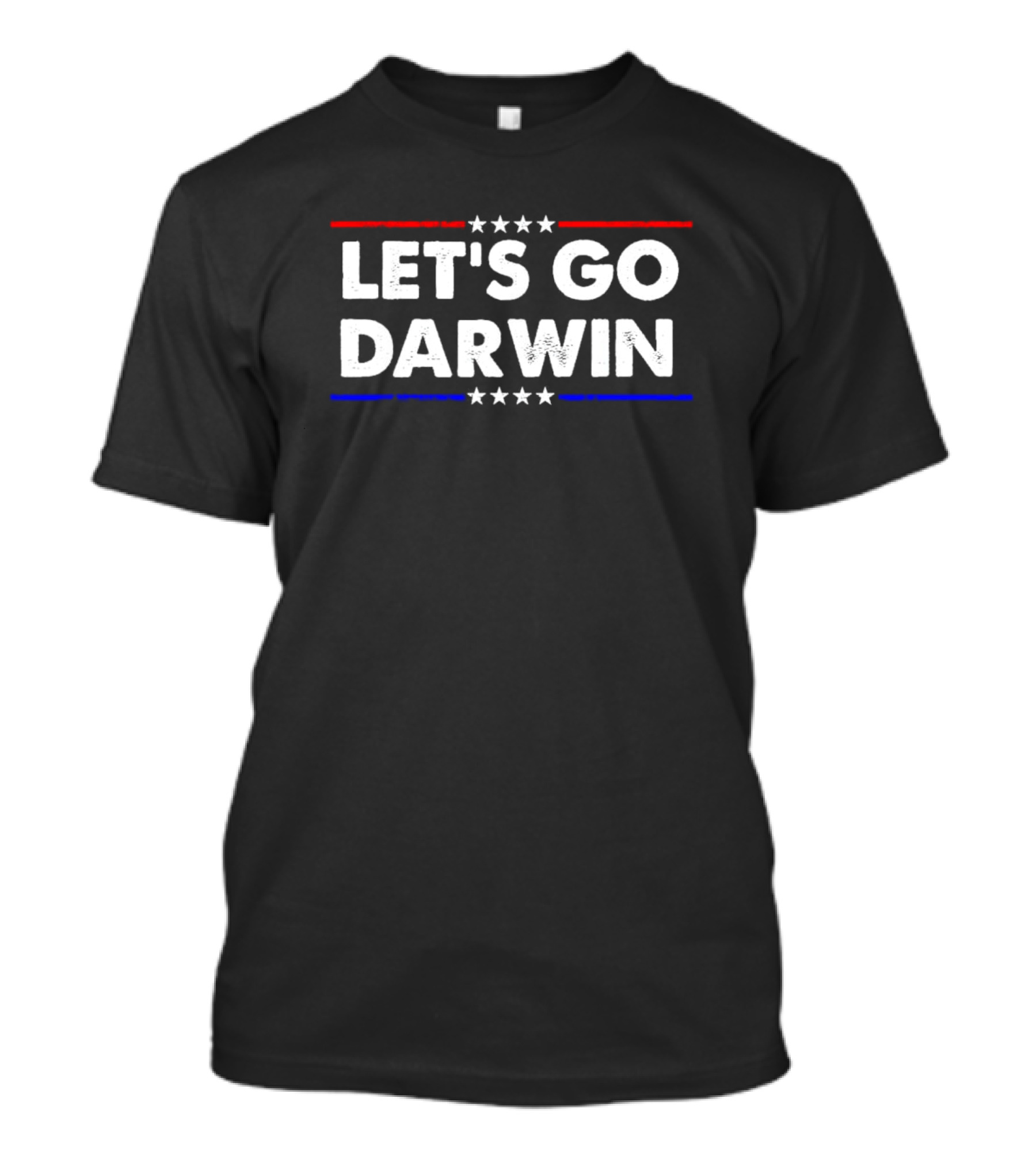 LET'S GO DARWIN PRESIDENT STARS RED BLUE T-Shirt