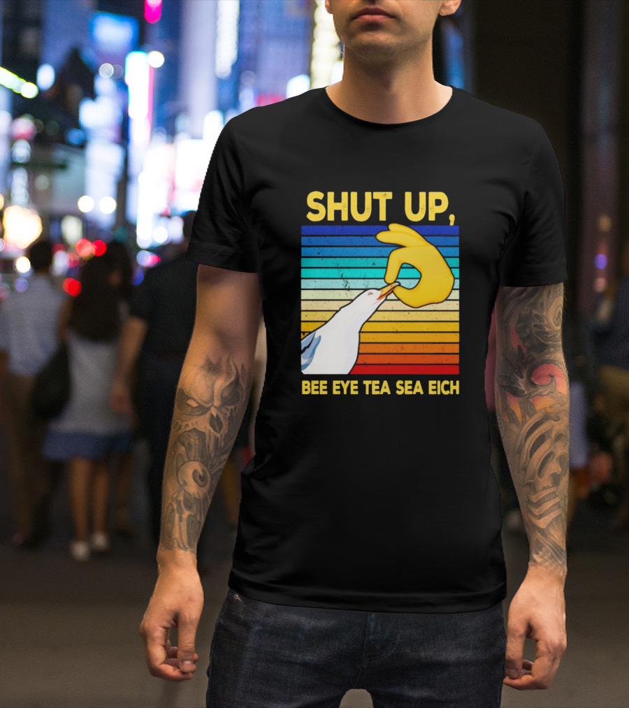 SHUT UP BEE EYE TEA SEA EICH Seagull Yellow Hand Rainbow Stripes T-Shirt