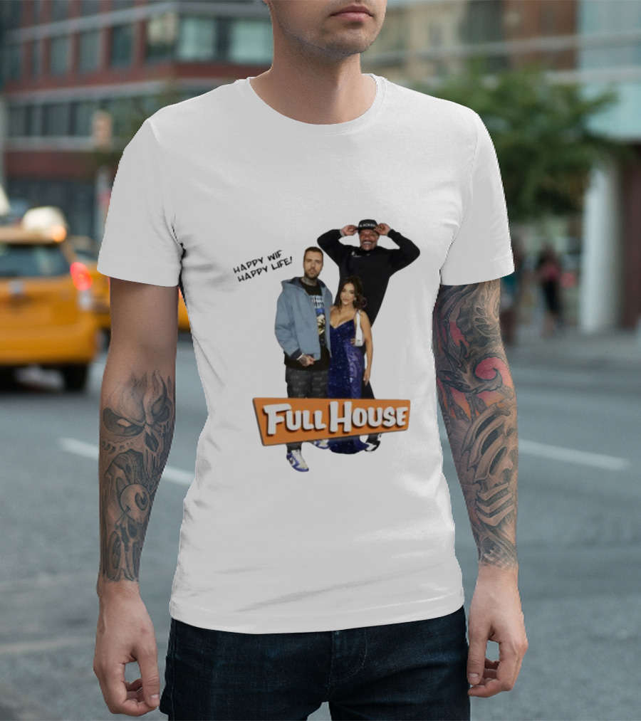 Happy Wife Happy Life Full House Cast Fun T-Shirt