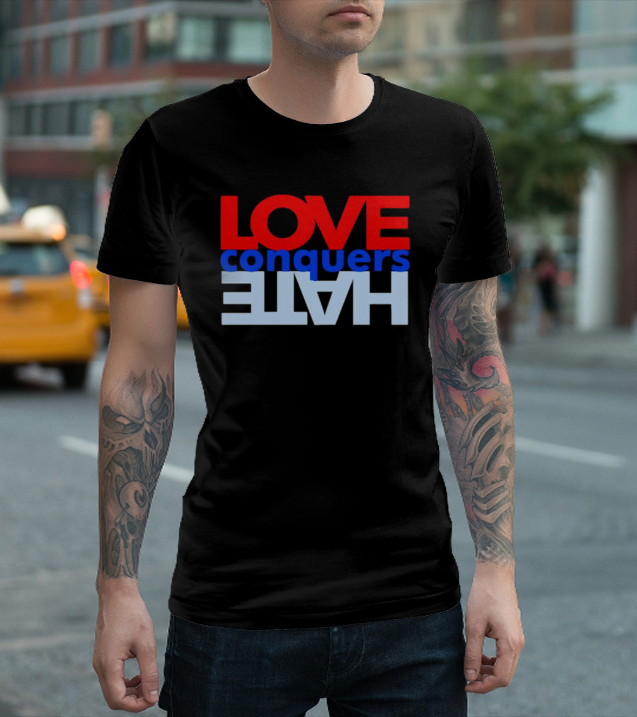 LOVE conquers HATE Text Reversal T-Shirt