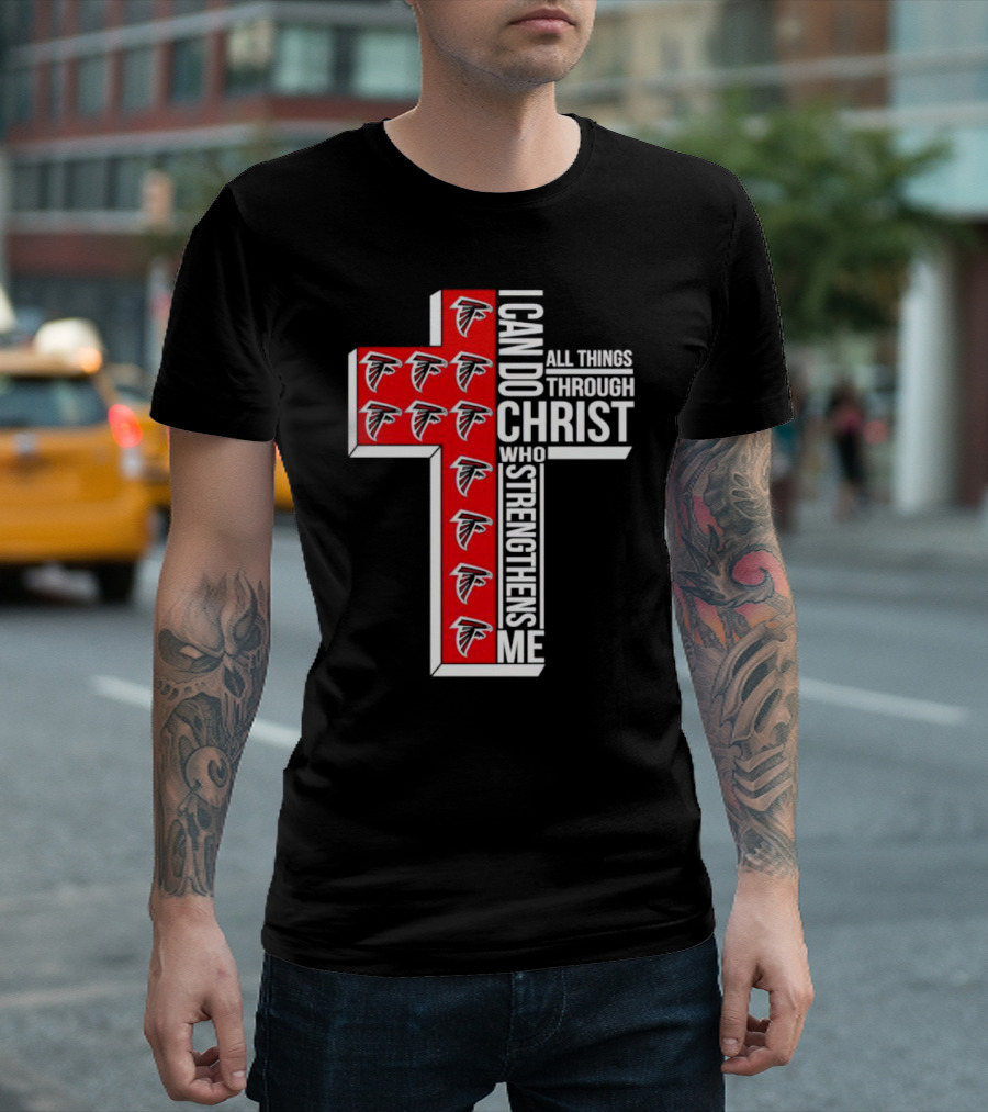 Atlanta Falcons I Can Do All Things Through Christ Who Strengthens Me Cross T-Shirt