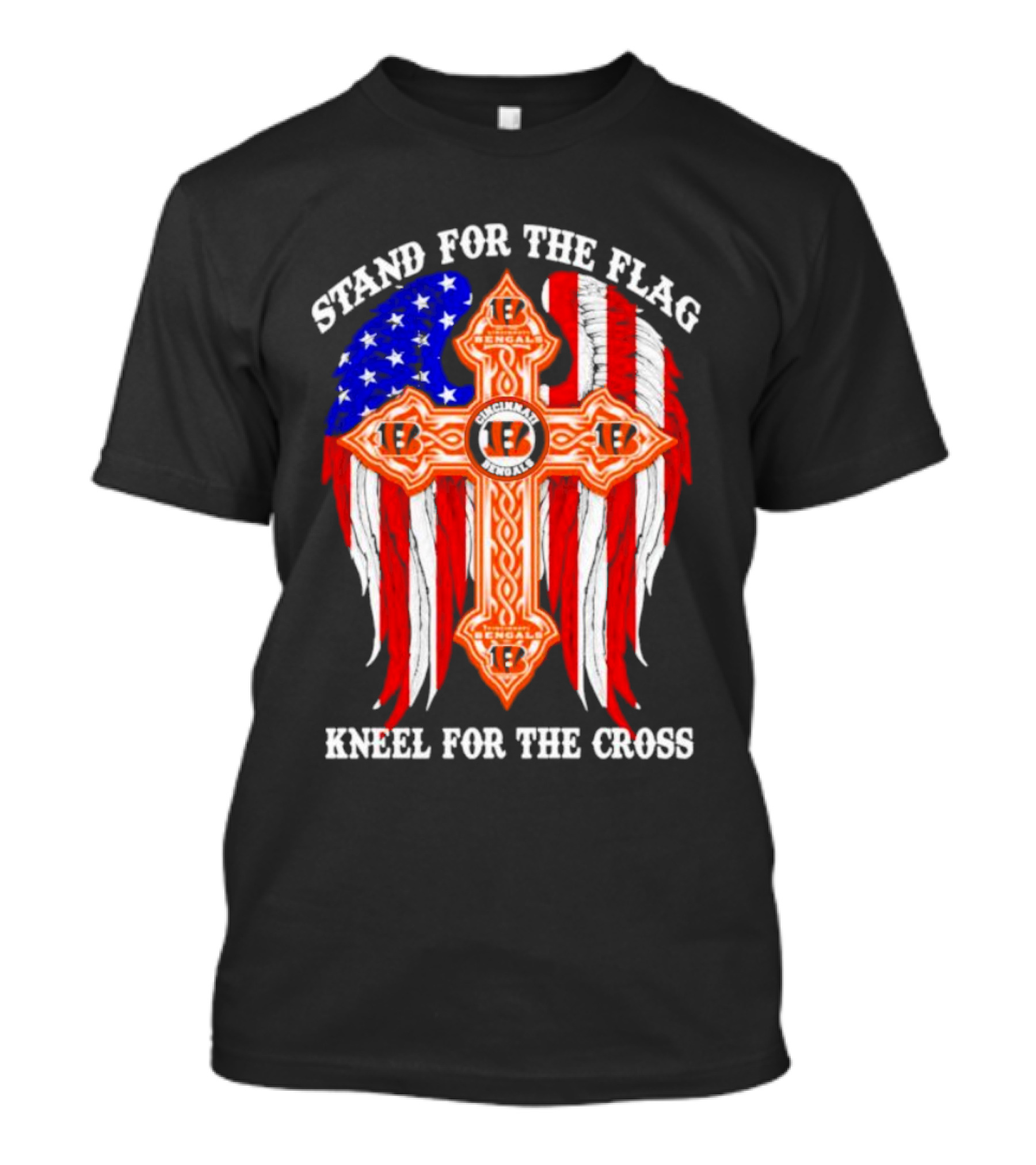 Cincinnati Bengals Stand For The Flag Kneel For The Cross Flag Cross With Bengals T-Shirt