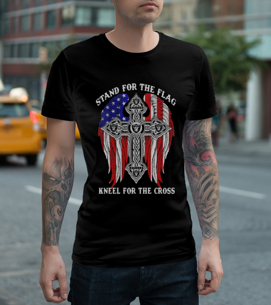 Las Vegas Raiders Stand For The Flag Kneel For The Cross Raiders Logo American Flag Cross T-Shirt