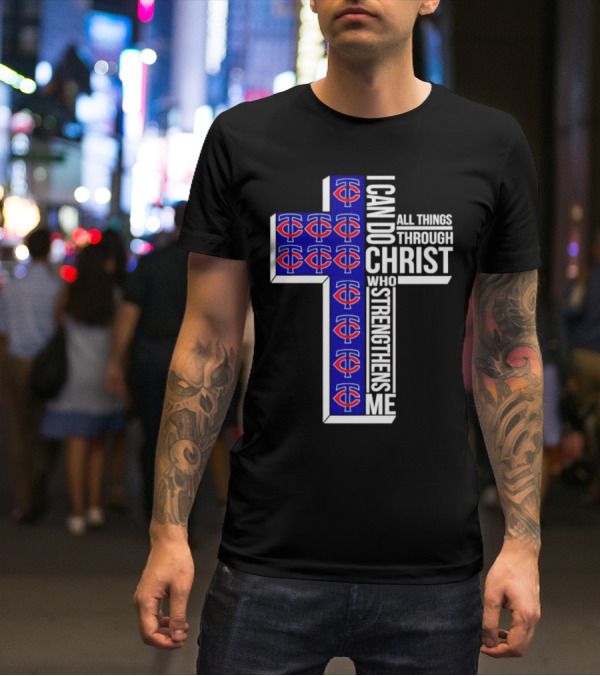 Minnesota Twins I Can Do All Things Through Christ Who Strengthens Me Cross T-Shirt