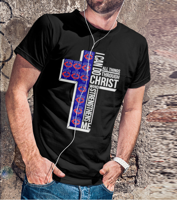 Minnesota Twins I Can Do All Things Through Christ Who Strengthens Me Cross T-Shirt