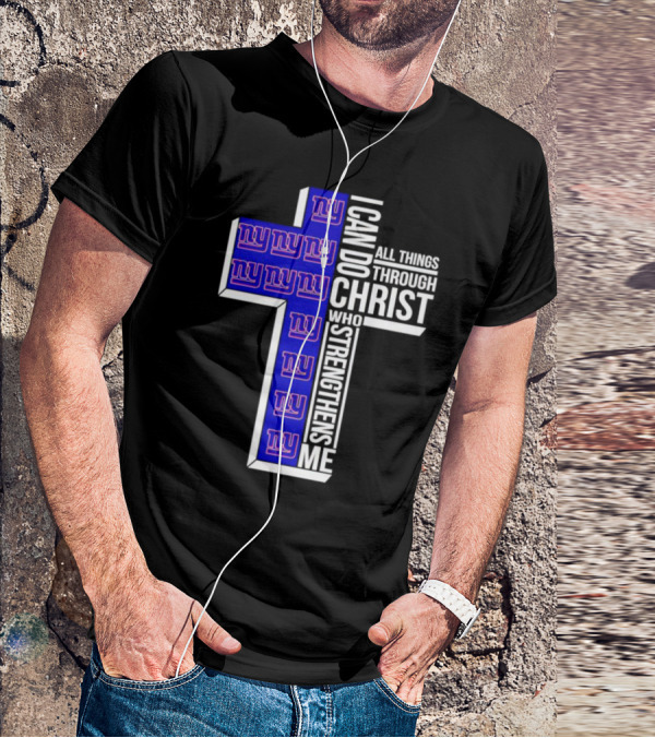 New York Giants I Can Do All Things Through Christ Who Strengthens Me Cross T-Shirt