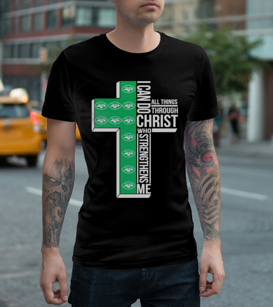 New York Jets I Can Do All Things Through Christ Who Strengthens Me Cross T-Shirt