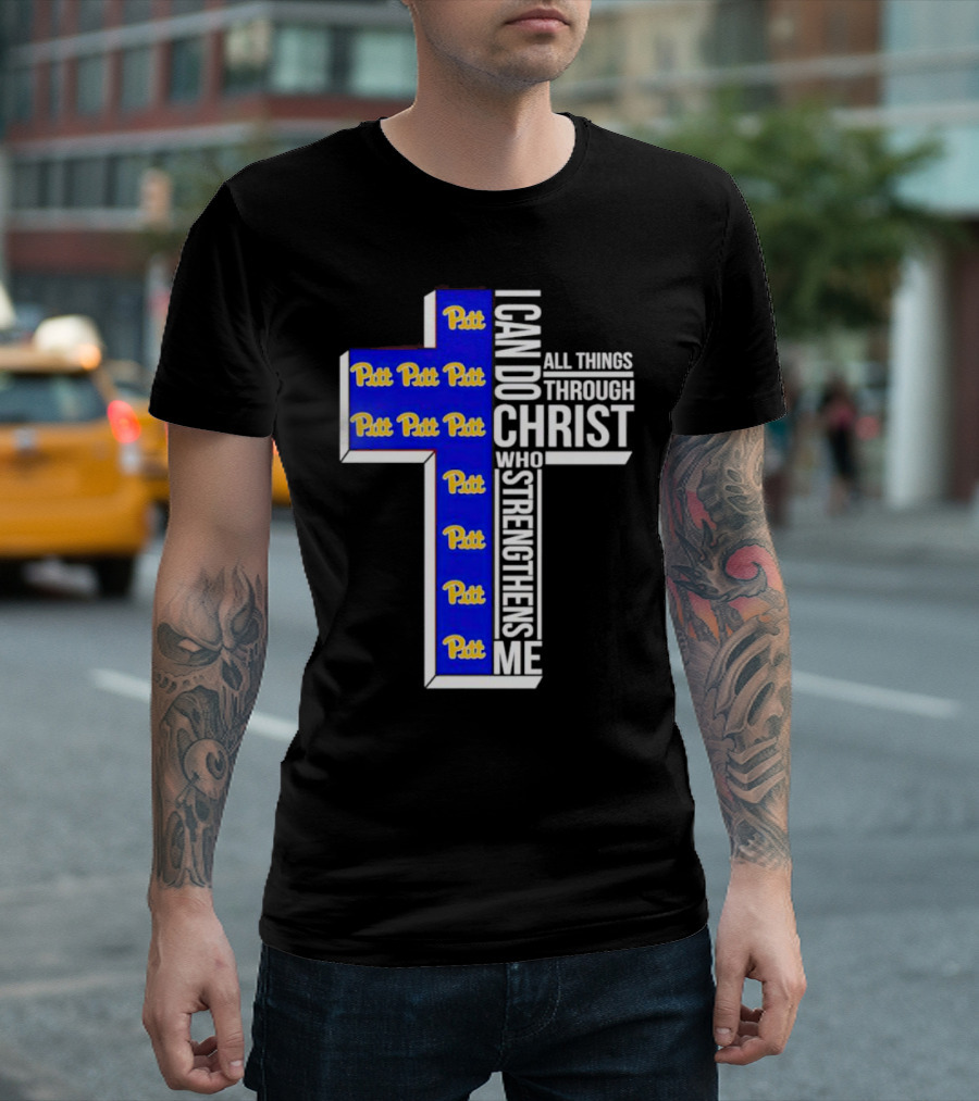 Pitt Panthers I Can Do All Things Through Christ Who Strengthens Me Cross T-Shirt