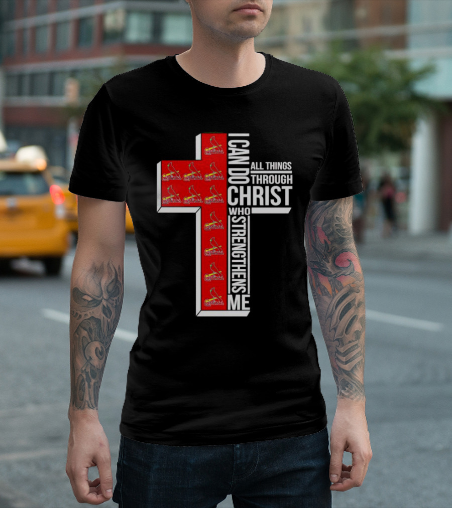 St. Louis Cardinals I Can Do All Things Through Christ Who Strengthens Me Cross T-Shirt