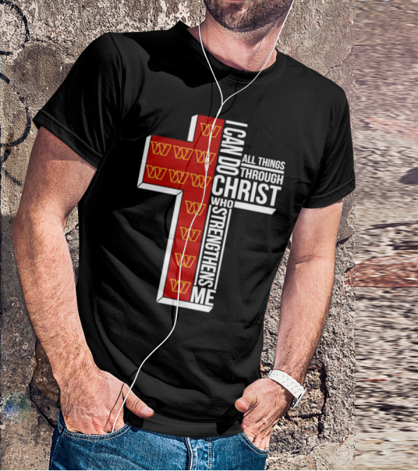 Washington Commanders I Can Do All Things Through Christ Who Strengthens Me Cross T-Shirt