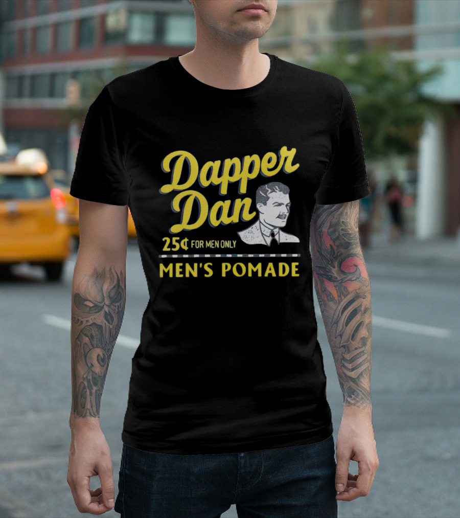 Dapper Dan 25¢ For Men Only Men's Pomade T-Shirt
