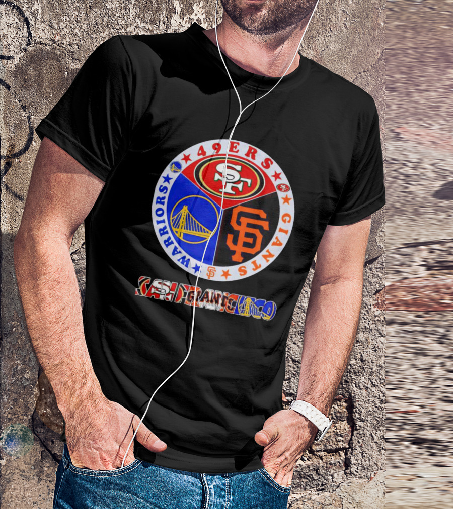 San Francisco 49ers Giants Warriors Logos Circle T-Shirt
