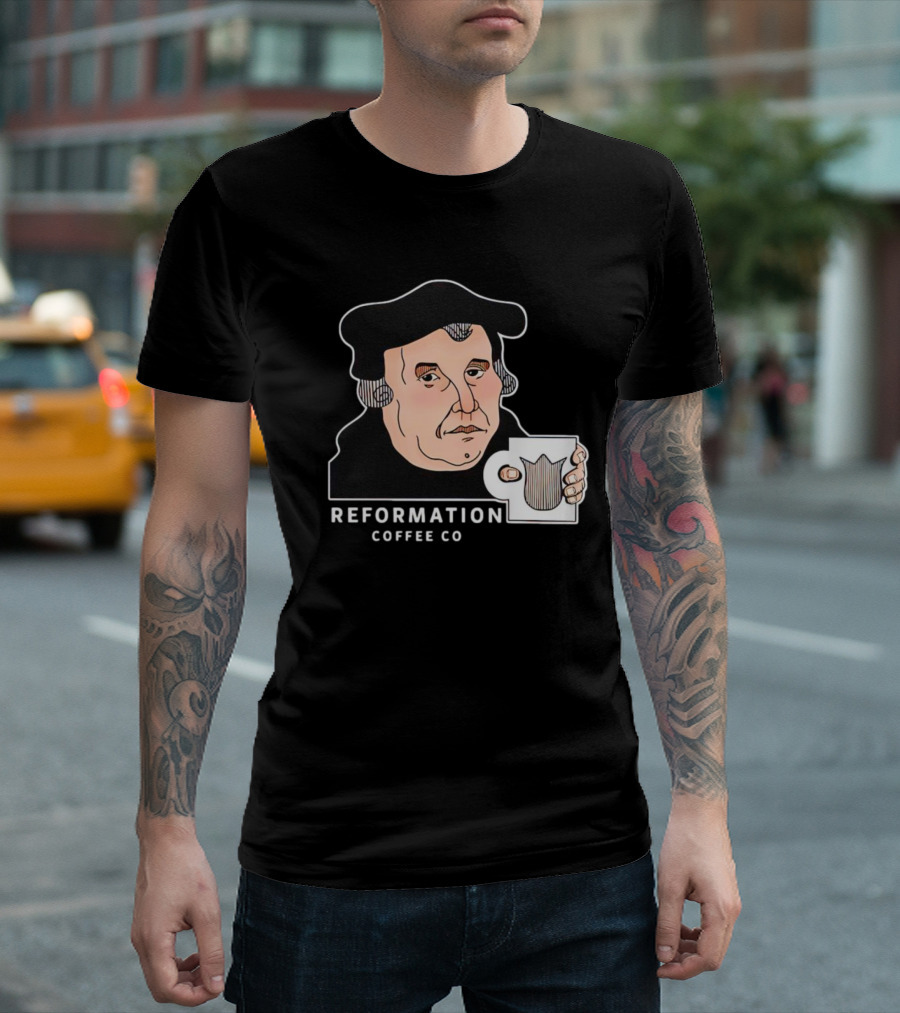 Reformation Coffee Co Martin Luther Mug T-Shirt