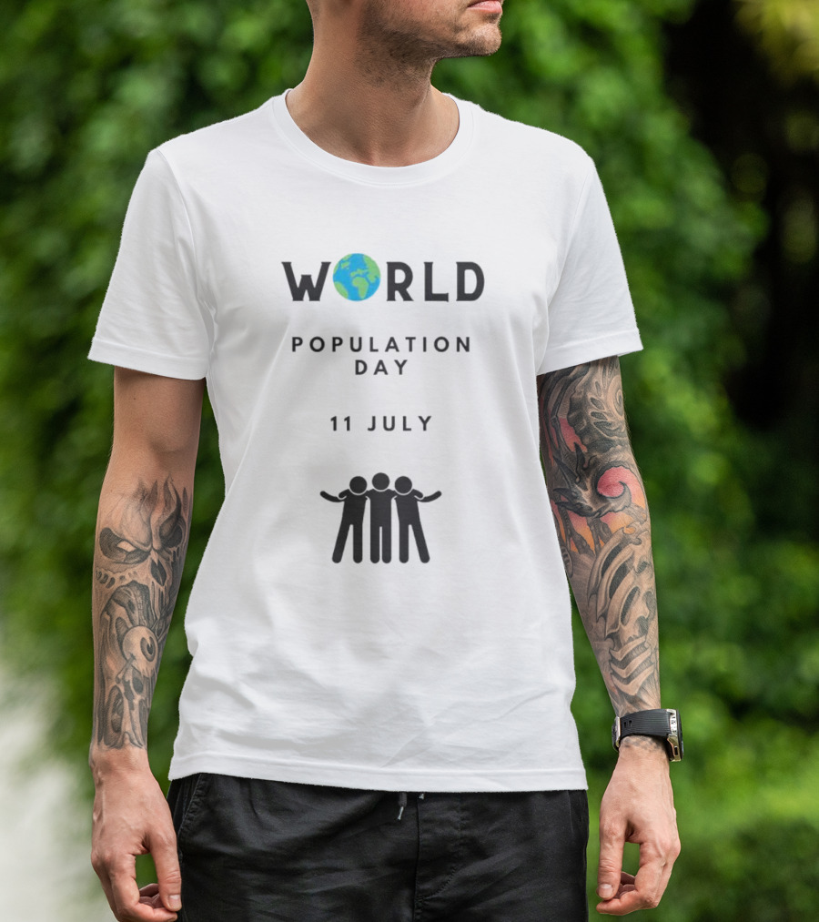 World Population Day 11 July Earth And Unity T-Shirt