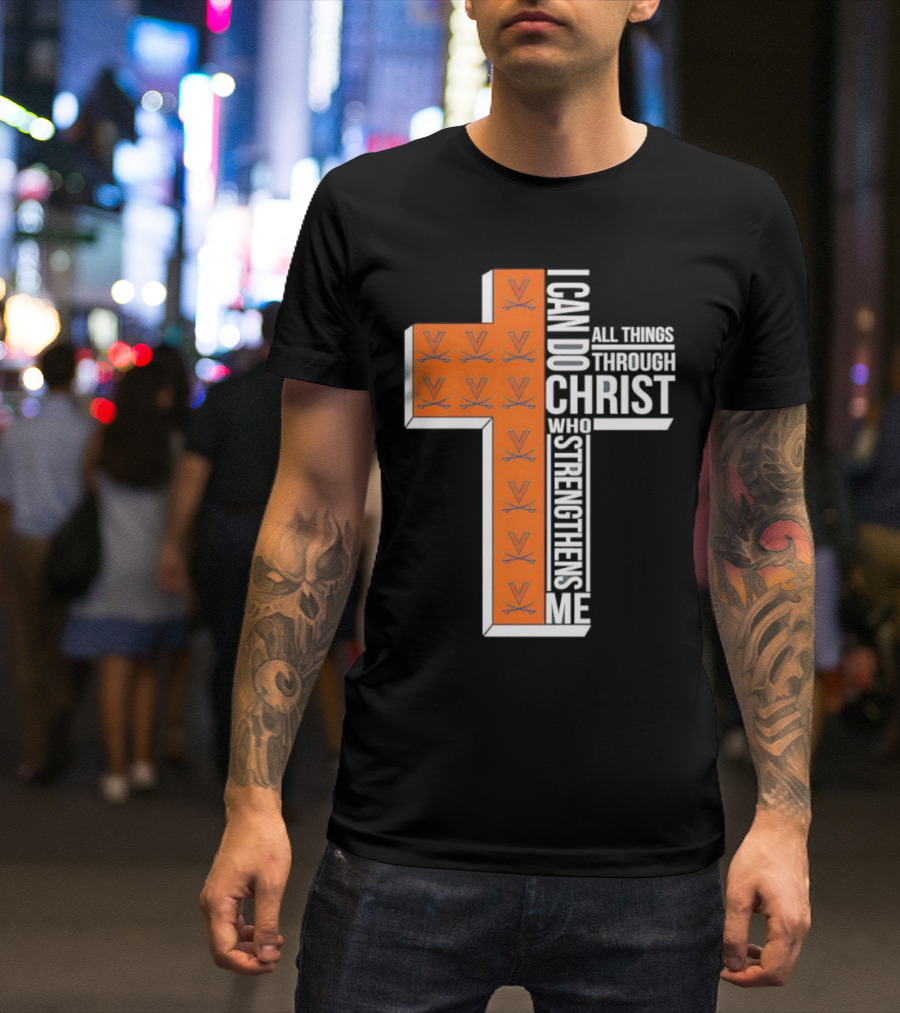 Men’s Virginia Cavaliers Christian Faith I Can Do All Things Through Christ Cross T-Shirt