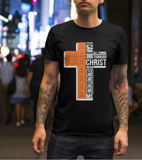 Men’s Virginia Cavaliers Christian Faith I Can Do All Things Through Christ Cross T-Shirt