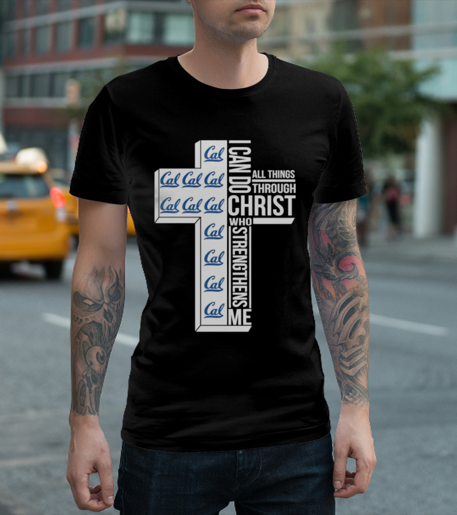 California Golden Bears Cal I Can Do All Things Through Christ Who Strengthens Me T-Shirt