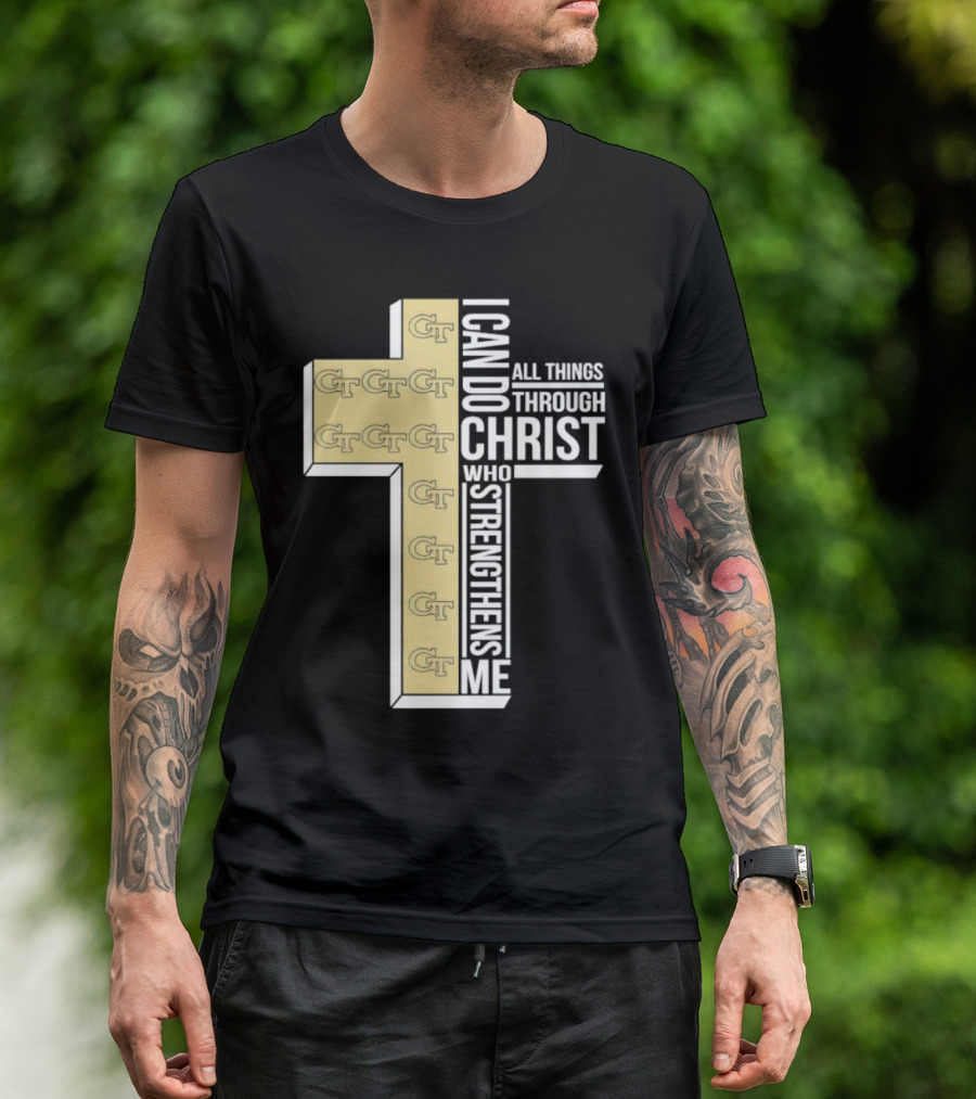 Georgia Tech Yellow Jackets GT Cross I Can Do All Things Through Christ Who Strengthens Me T-Shirt