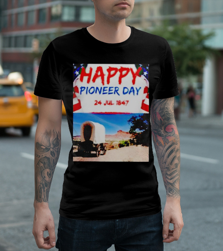 Happy Pioneer Day 24 Jul 1847 Covered Wagon Desert Scene T-Shirt