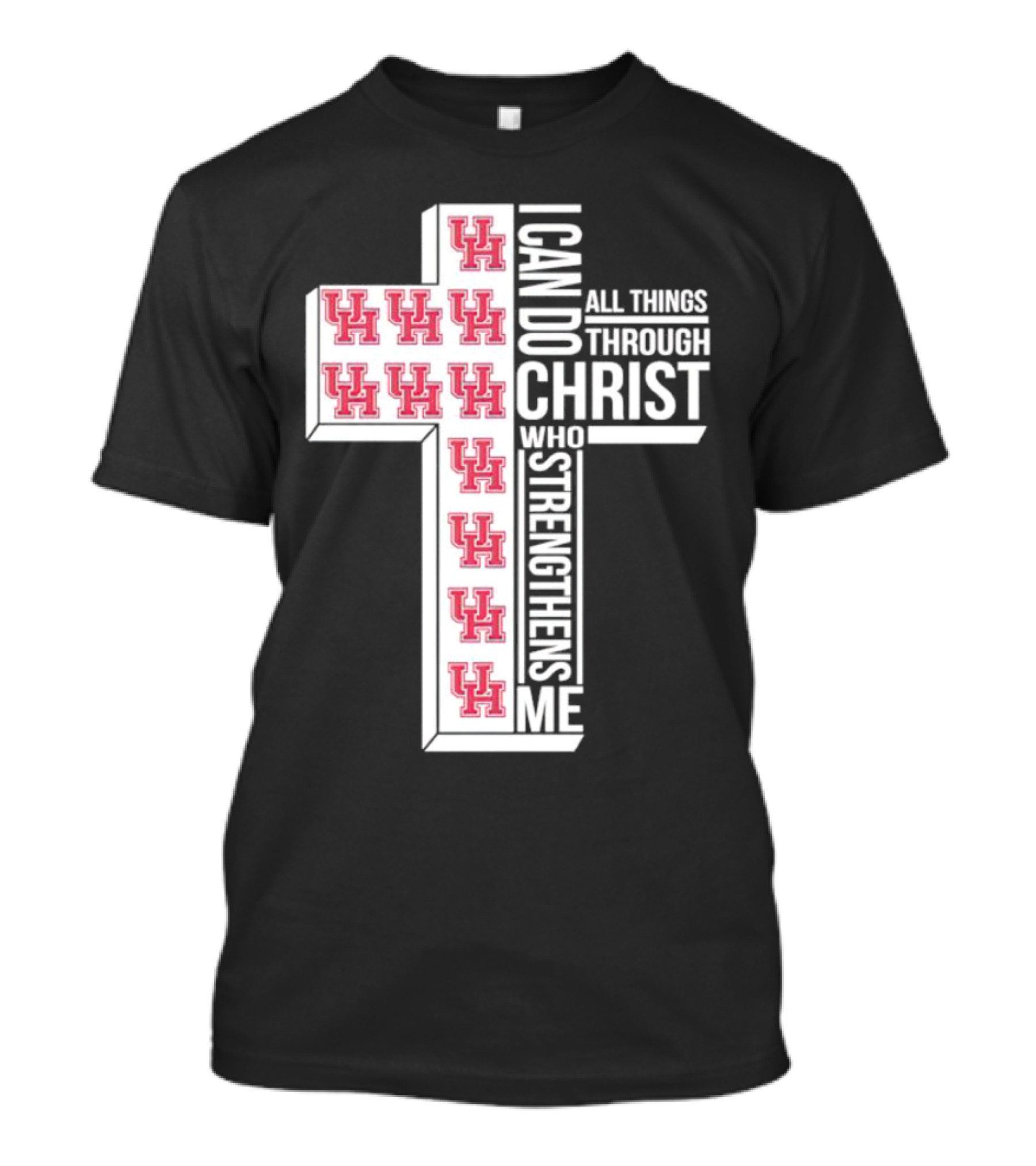 Houston Cougars UH I Can Do All Things Through Christ Who Strengthens Me T-Shirt