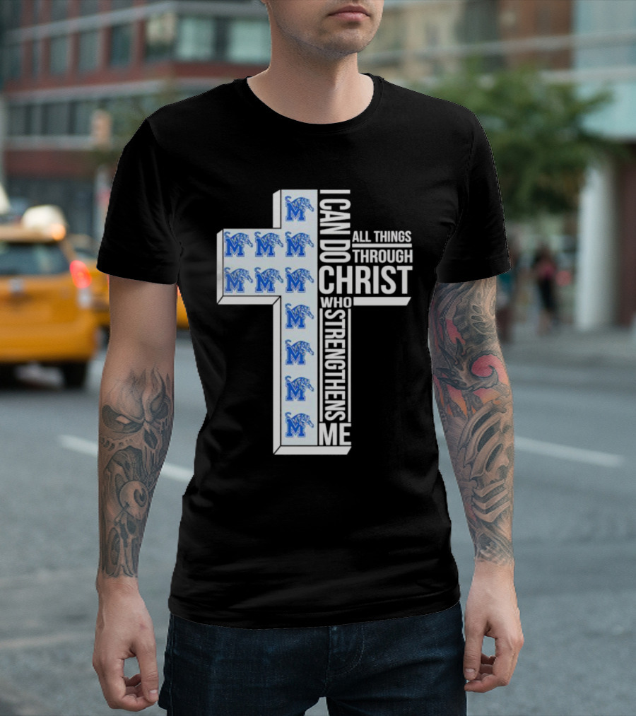 Memphis Tigers I Can Do All Things Through Christ Who Strengthens Me Cross T-Shirt