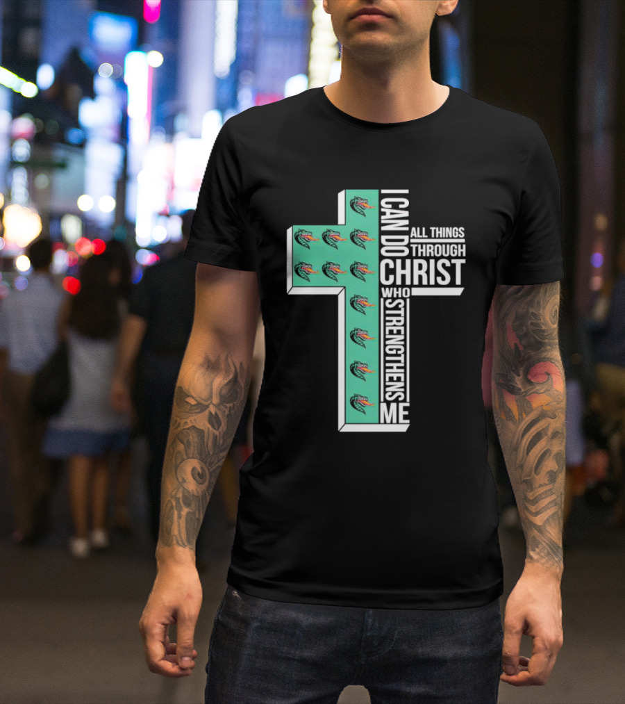 UAB Blazers Cross I Can Do All Things Through Christ Who Strengthens Me T-Shirt