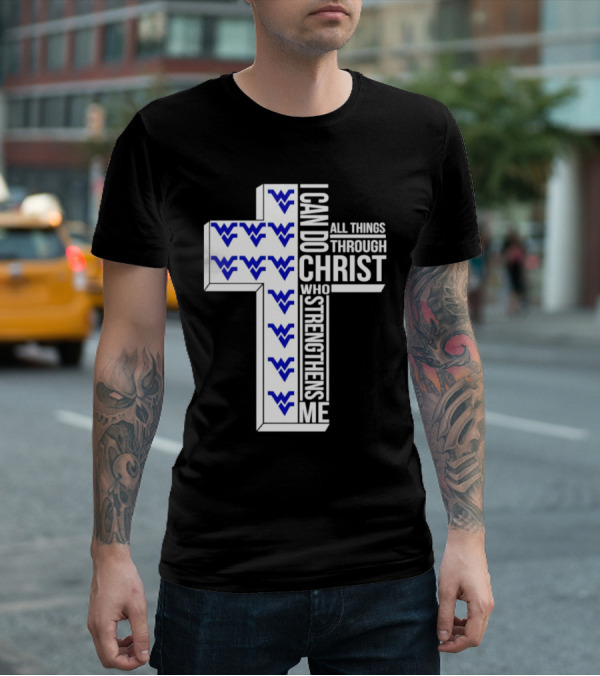 West Virginia Mountaineers I Can Do All Things Through Christ Who Strengthens Me Cross T-Shirt