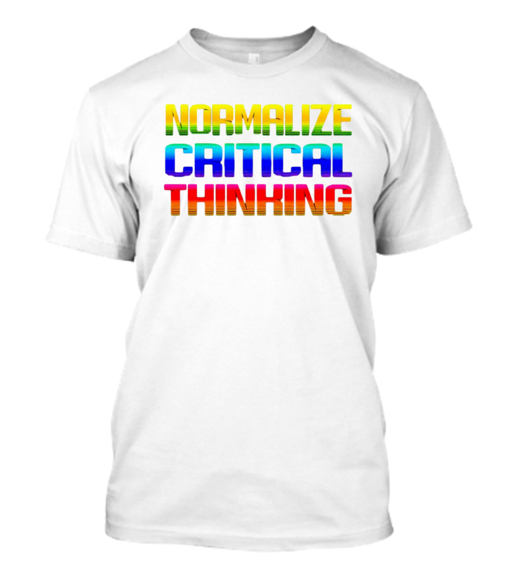Normalize Critical Thinking Rainbow Gradient Text T-Shirt