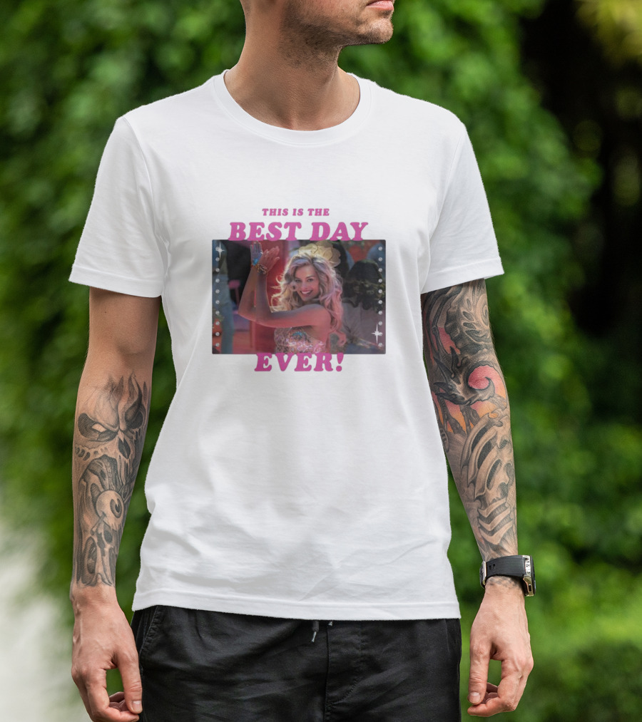 This Is The Best Day Ever Barbie T-Shirt