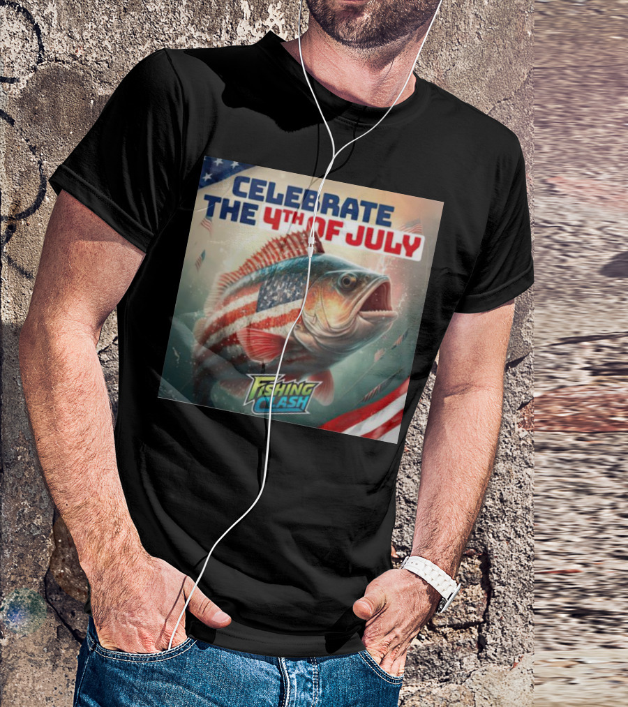 Celebrate The 4th Of July Fishing Clash With Patriotic Fish And American Flags T-Shirt