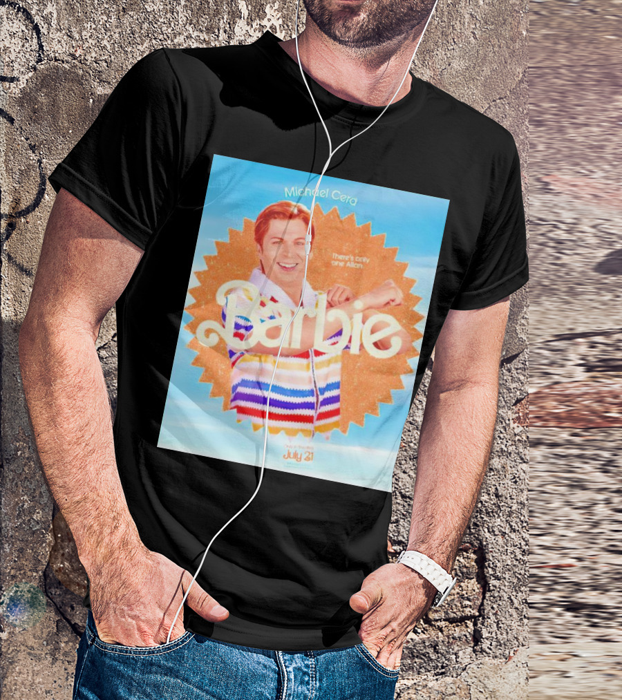 Michael Cera Barbie There's Only One Allan July 21 T-Shirt