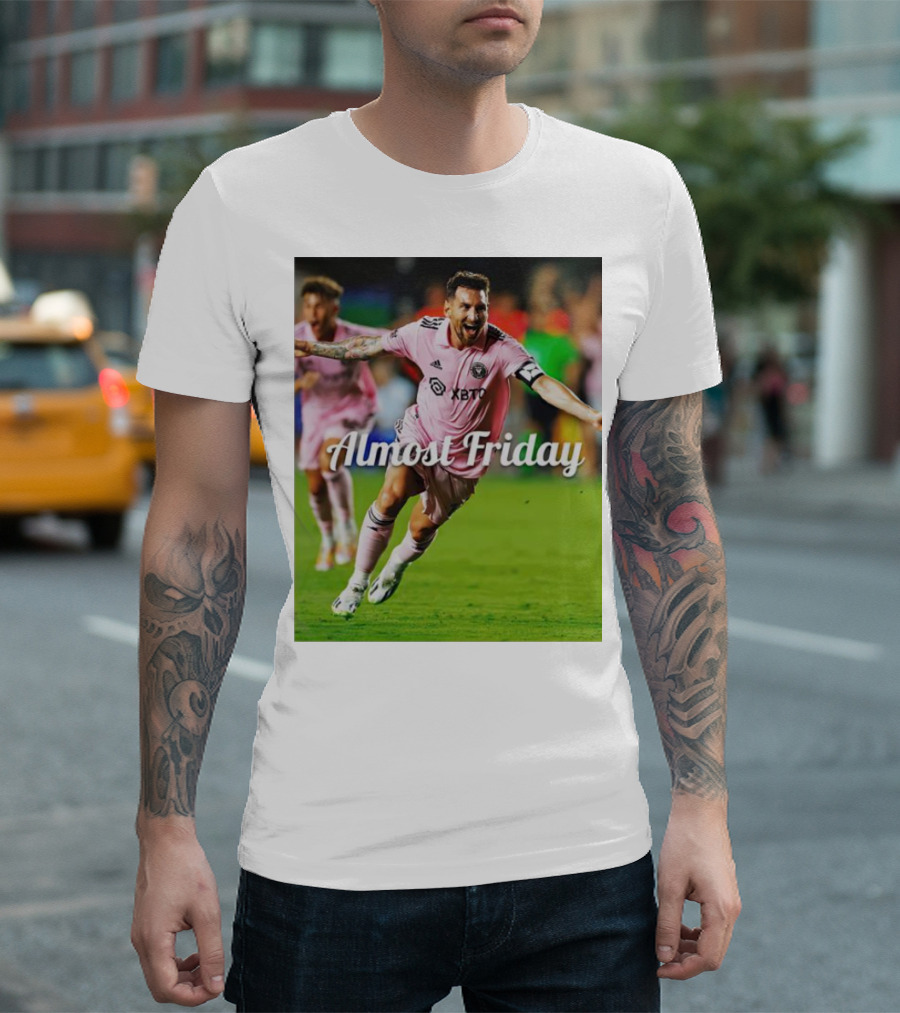 Almost Friday Miami Messi Goal T-Shirt